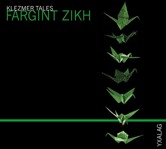 Klezmer Tales - Fargint Zikh